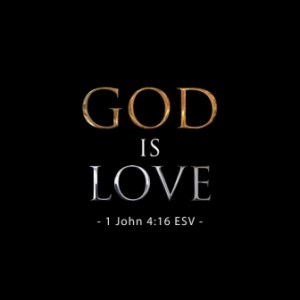 Love Does Not Define God …